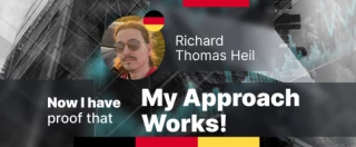 Richard Heil: Now I Have Proof That My Approach Works!
